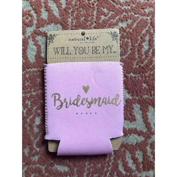 Natural Life Francesca’s Will You Be My Bridesmaid Koozie - Picture 1 of 5